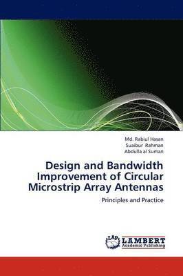 bokomslag Design and Bandwidth Improvement of Circular Microstrip Array Antennas