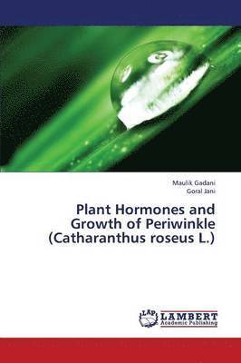 Plant Hormones and Growth of Periwinkle (Catharanthus Roseus L.) 1