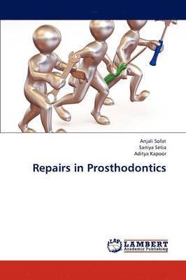 Repairs in Prosthodontics 1