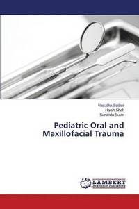 bokomslag Pediatric Oral and Maxillofacial Trauma