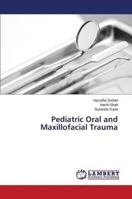 Pediatric Oral and Maxillofacial Trauma 1
