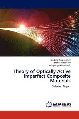 Theory of Optically Active Imperfect Composite Materials 1