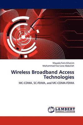 Wireless Broadband Access Technologies 1