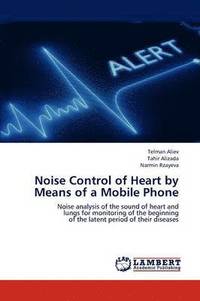 bokomslag Noise Control of Heart by Means of a Mobile Phone