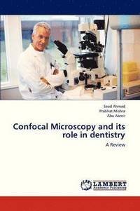 bokomslag Confocal Microscopy and Its Role in Dentistry