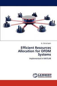 bokomslag Efficient Resources Allocation for Ofdm Systems