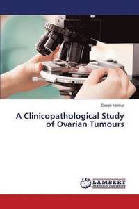 bokomslag A Clinicopathological Study of Ovarian Tumours