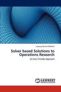 bokomslag Solver Based Solutions to Operations Research