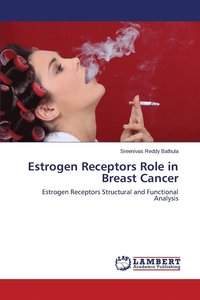 bokomslag Estrogen Receptors Role in Breast Cancer