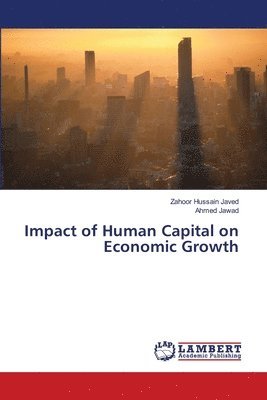 Impact of Human Capital on Economic Growth 1