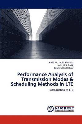 Performance Analysis of Transmission Modes & Scheduling Methods in Lte 1