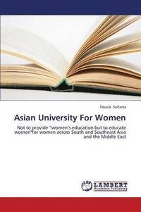 bokomslag Asian University for Women
