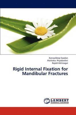 Rigid Internal Fixation for Mandibular Fractures 1
