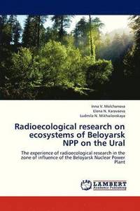 bokomslag Radioecological Research on Ecosystems of Beloyarsk Npp on the Ural