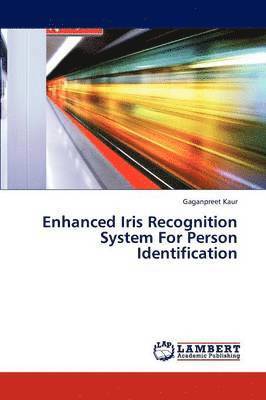 bokomslag Enhanced Iris Recognition System For Person Identification