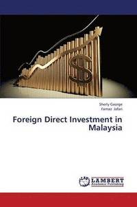 bokomslag Foreign Direct Investment in Malaysia