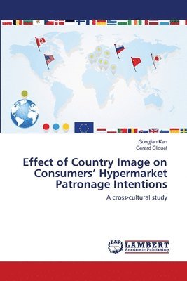Effect of Country Image on Consumers' Hypermarket Patronage Intentions 1