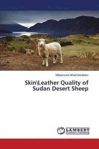 bokomslag Skin\Leather Quality of Sudan Desert Sheep