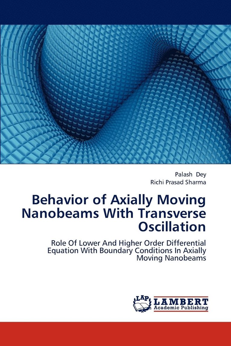 Behavior of Axially Moving Nanobeams With Transverse Oscillation 1