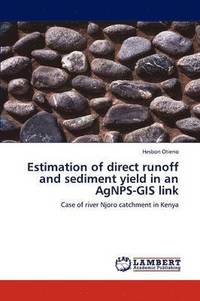 bokomslag Estimation of direct runoff and sediment yield in an AgNPS-GIS link