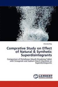 bokomslag Comprative Study on Effect of Natural & Synthetic Superdisintegrants