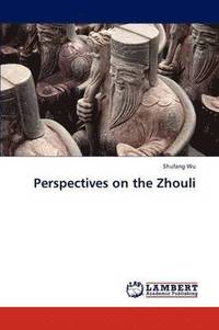 bokomslag Perspectives on the Zhouli