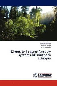 bokomslag Diversity in Agro-Forsetry Systems of Southern Ethiopia