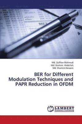 Ber for Different Modulation Techniques and Papr Reduction in Ofdm 1