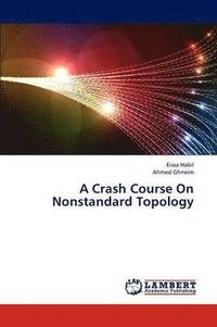 bokomslag A Crash Course on Nonstandard Topology