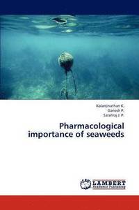 bokomslag Pharmacological Importance of Seaweeds