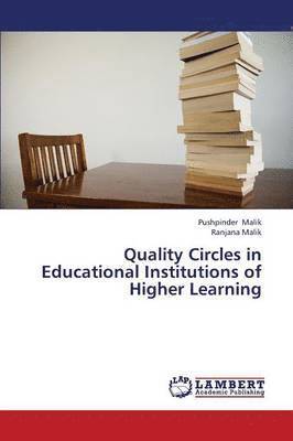 Quality Circles in Educational Institutions of Higher Learning 1