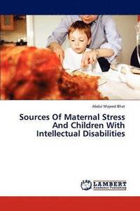 bokomslag Sources of Maternal Stress and Children with Intellectual Disabilities