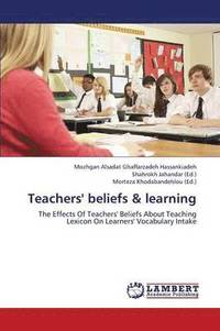 bokomslag Teachers' beliefs & learning