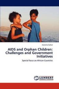 bokomslag AIDS and Orphan Children