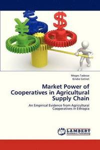 bokomslag Market Power of Cooperatives in Agricultural Supply Chain