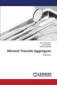 bokomslag Mineral Trioxide Aggregate