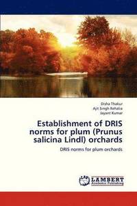 bokomslag Establishment of Dris Norms for Plum (Prunus Salicina Lindl) Orchards