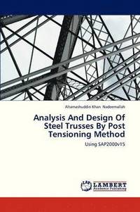 bokomslag Analysis and Design of Steel Trusses by Post Tensioning Method