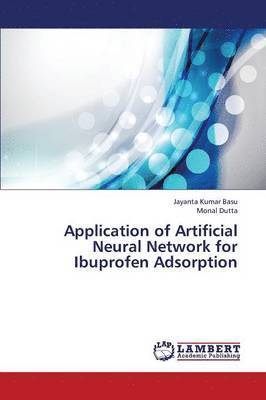 Application of Artificial Neural Network for Ibuprofen Adsorption 1