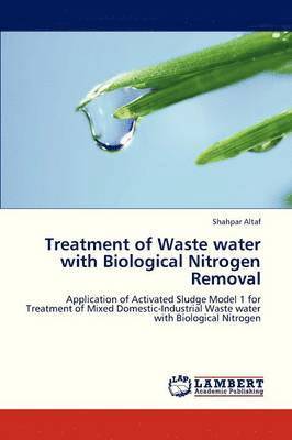 bokomslag Treatment of Waste Water with Biological Nitrogen Removal