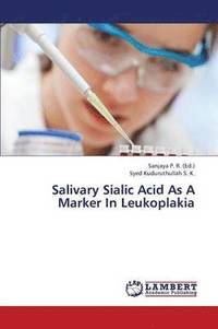 bokomslag Salivary Sialic Acid as a Marker in Leukoplakia