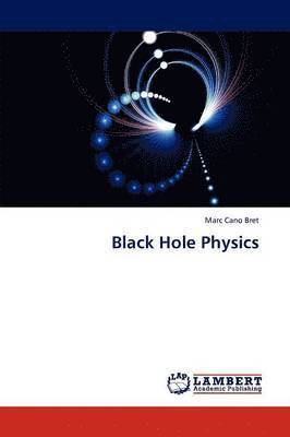 Black Hole Physics 1