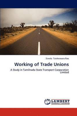 bokomslag Working of Trade Unions