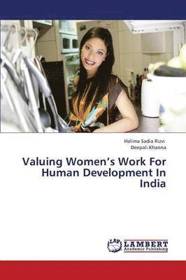 Valuing Women's Work for Human Development in India 1