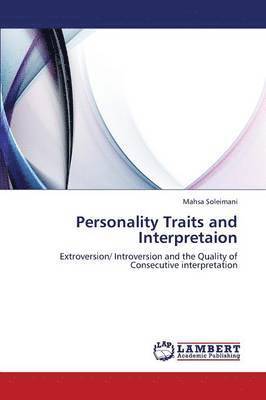 Personality Traits and Interpretaion 1