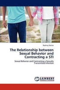 bokomslag The Relationship between Sexual Behavior and Contracting a STI
