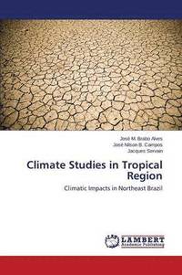 bokomslag Climate Studies in Tropical Region