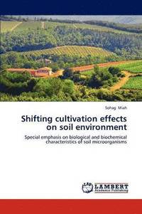 bokomslag Shifting Cultivation Effects on Soil Environment