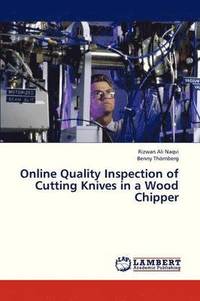 bokomslag Online Quality Inspection of Cutting Knives in a Wood Chipper