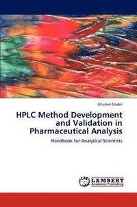 bokomslag HPLC Method Development and Validation in Pharmaceutical Analysis